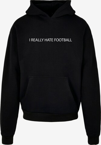 Merchcode Sweatshirt 'Hate Football' in Schwarz: predná strana