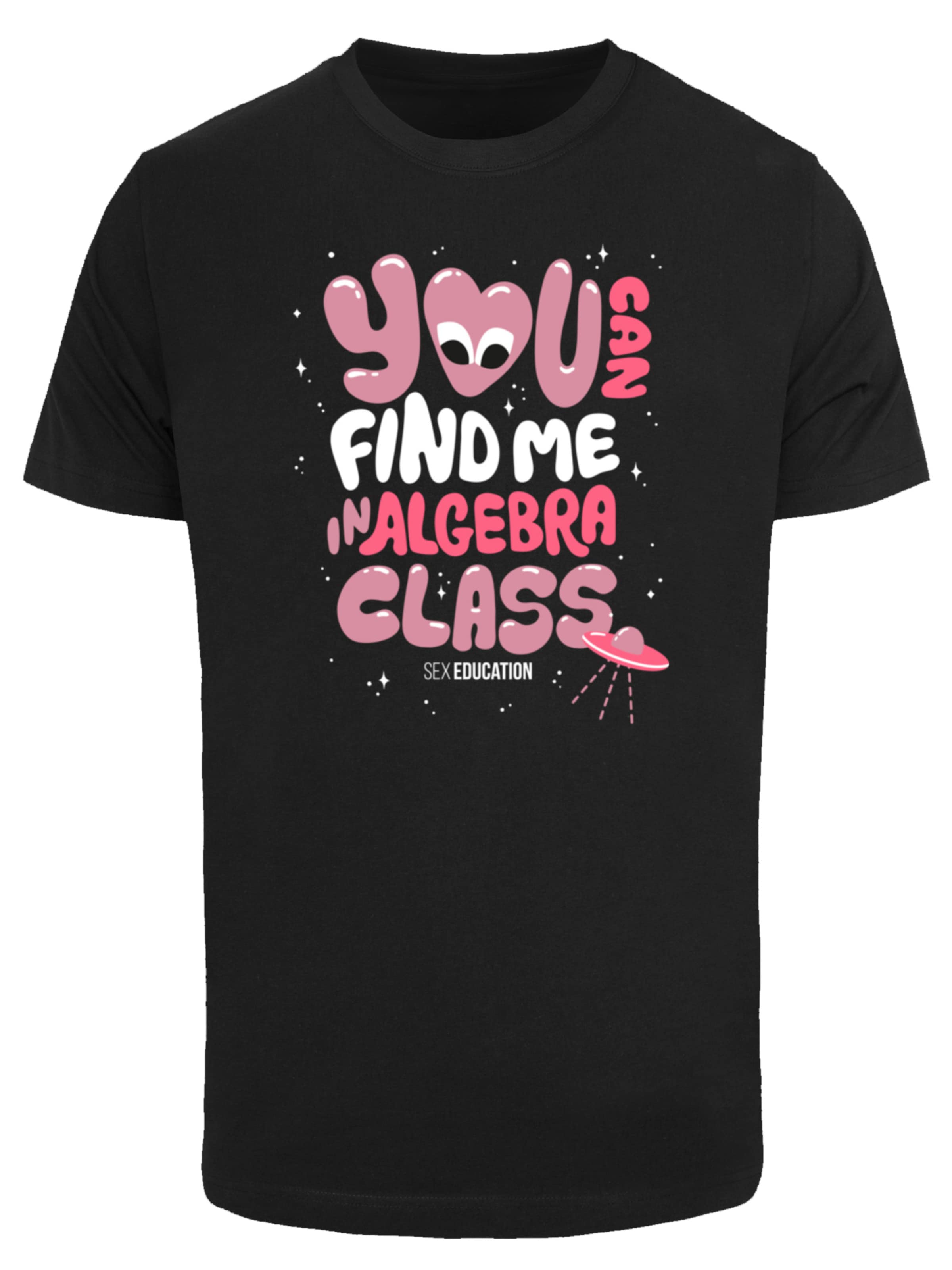 F4NT4STIC T-Shirt 'Sex Education You can Find Me In Algebra Class Netflix TV Series' in Schwarz: Vorderseite