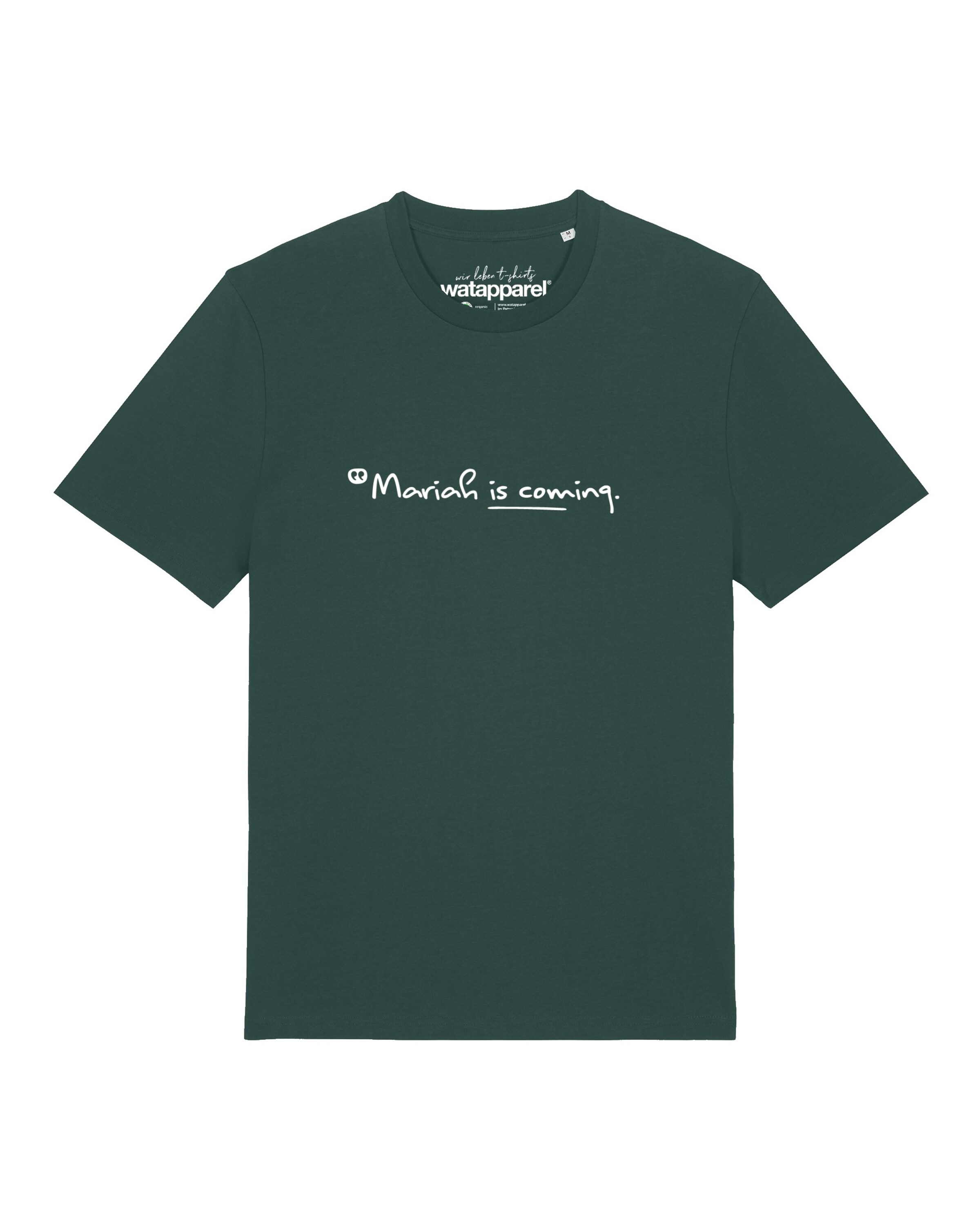 T-Shirt 'Mariah Is Coming' Watapparel en vert : devant