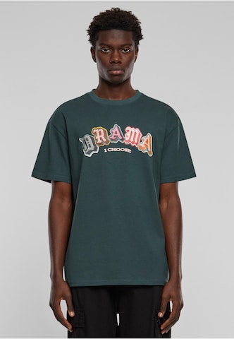MT Upscale Shirt 'Drama I choose' in Green: front