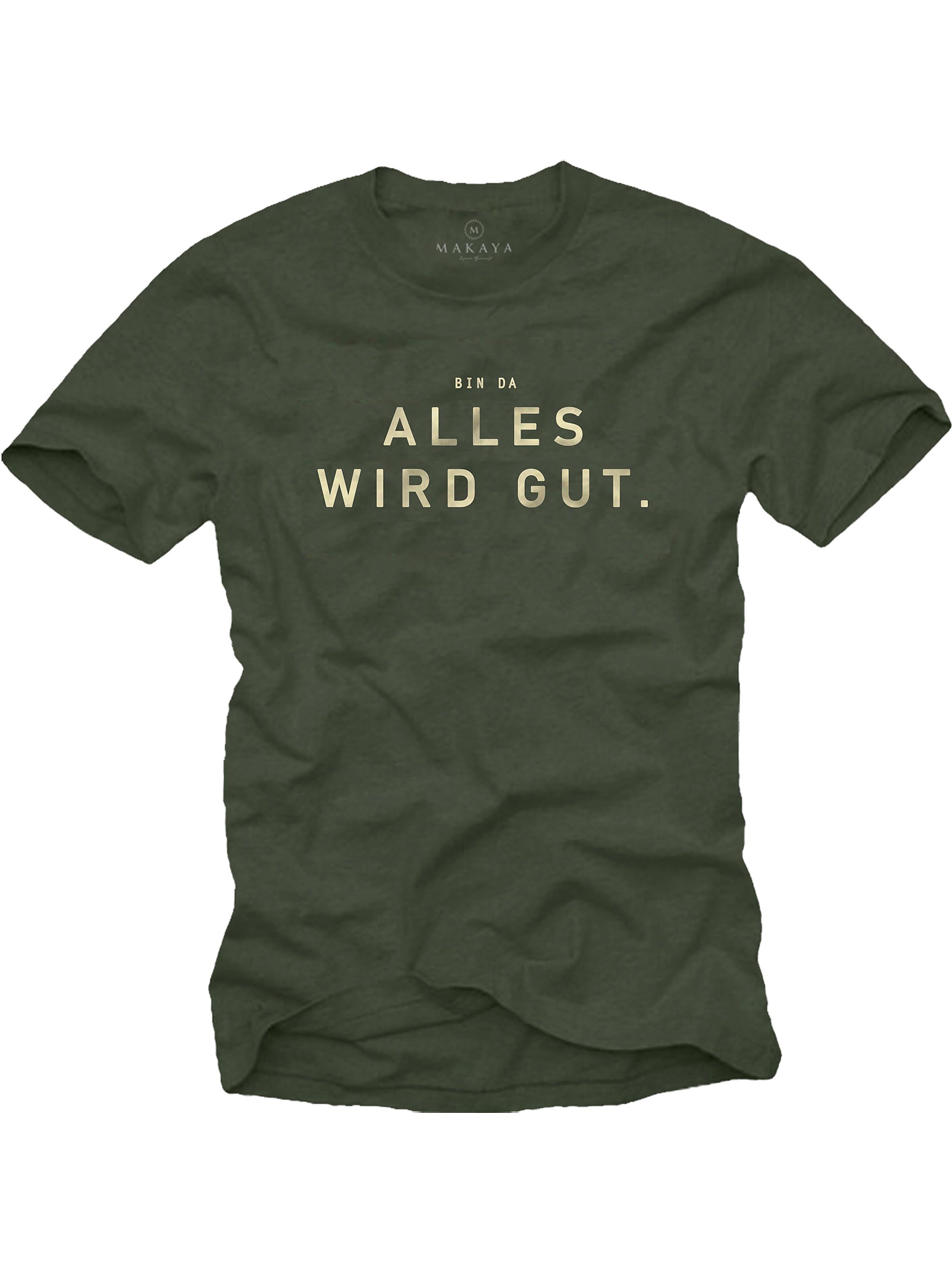 MAKAYA Shirt 'Bin da alles wird gut'‌‌‌‌‌‌‌ in Grün: Vorderseite