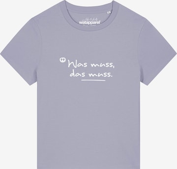 T-shirt 'Was muss das muss' Watapparel en violet : devant