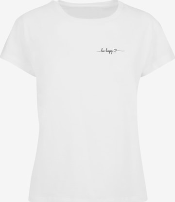 Merchcode T-Shirt 'Be Happy' in Weiß: predná strana