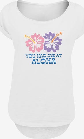 T-shirt 'You Had Me At Aloha' F4NT4STIC en blanc : devant