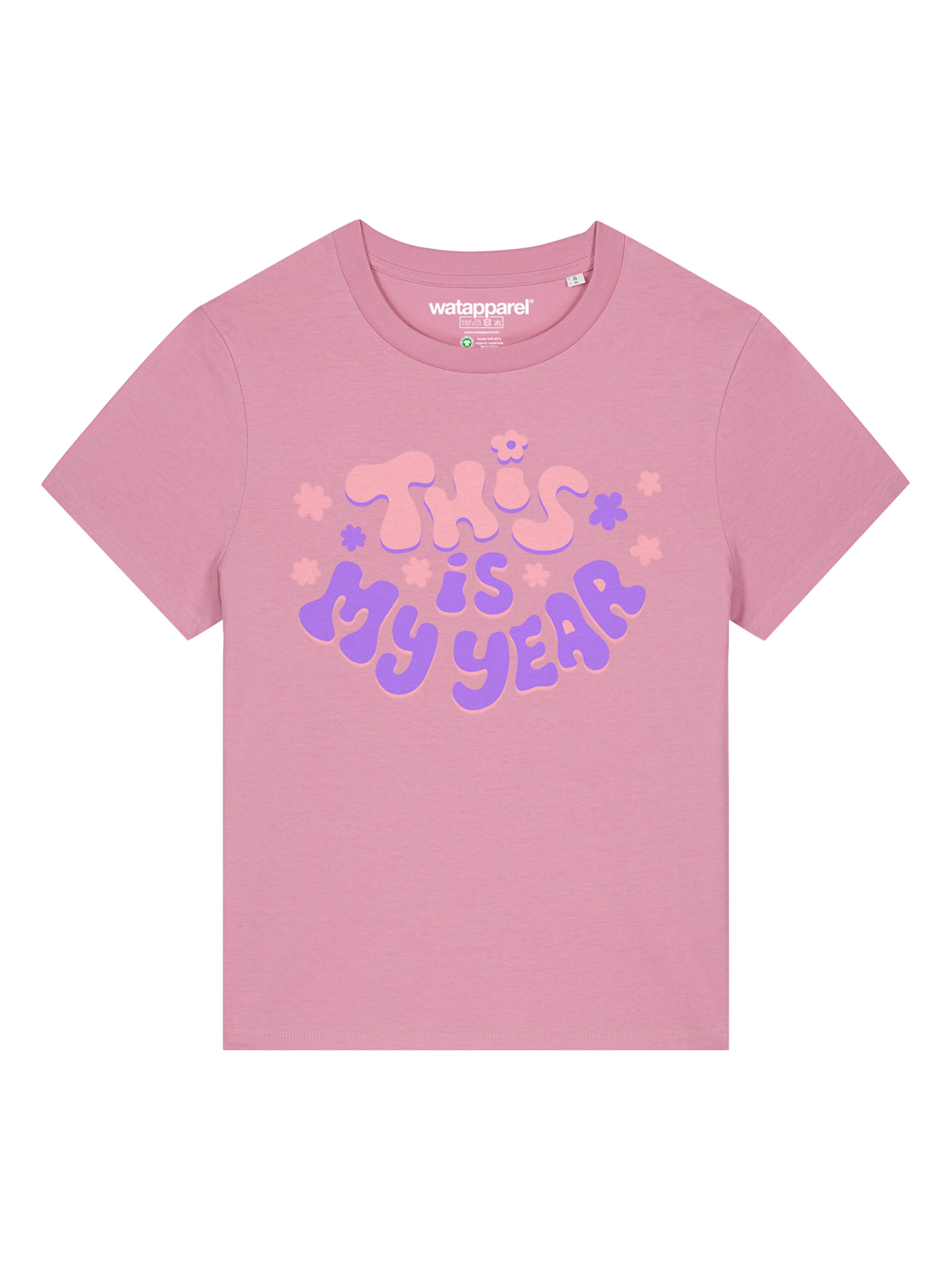 Watapparel T-Shirt 'This Is My Year' in Pink: Vorderseite
