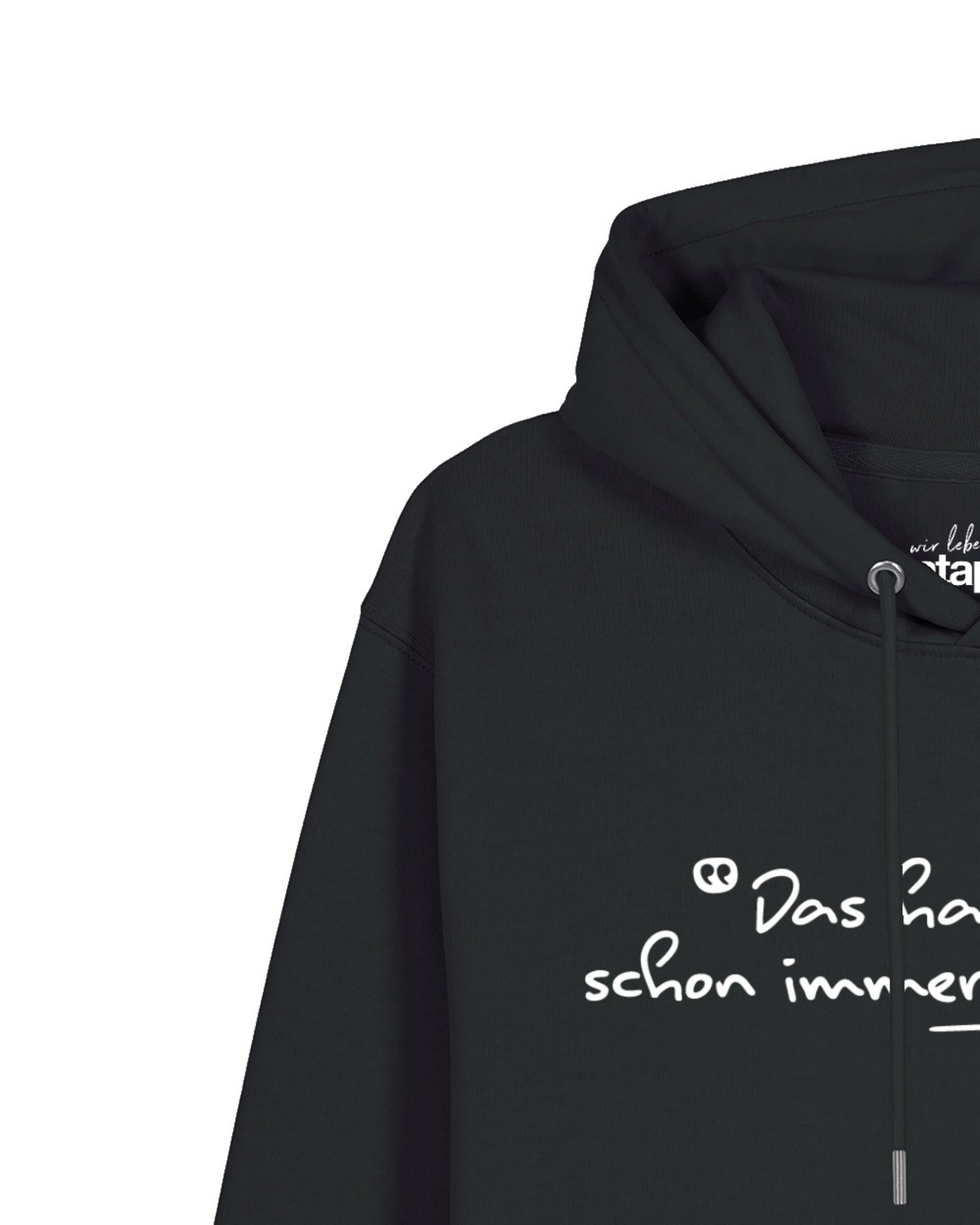 Watapparel Sweatshirt 'Das haben wir schon immer so gemacht' in Zwart