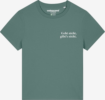 T-shirt 'Geht Nicht Gibts Nicht' Watapparel en vert : devant