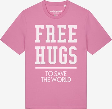 Maglietta ' Free hugs to save the world ' di Watapparel in rosa: frontale