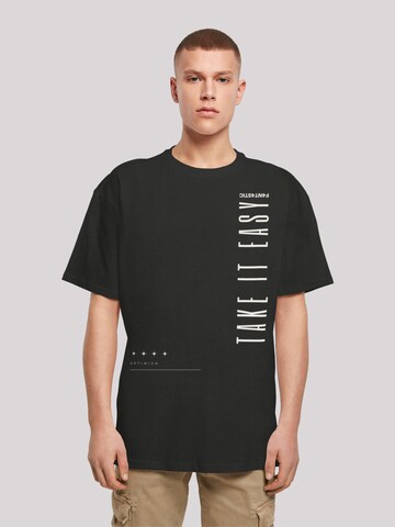 T-Shirt 'Take It Easy' F4NT4STIC en noir : devant