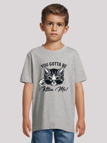T-Shirt 'Kätzchen You Gotta Be Kitten Me!' F4NT4STIC en gris : devant