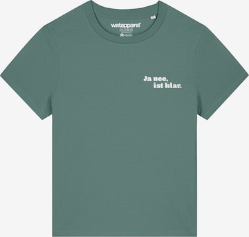 T-shirt 'Ja Nee Ist Klar' Watapparel en vert : devant