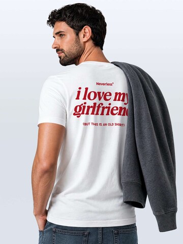 Neverless Shirt 'i love my girlfriend' in White