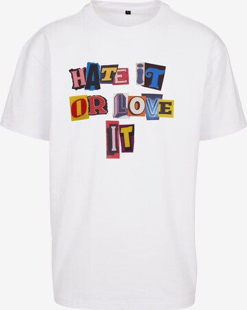 Tricou 'Hate it or Love it' de la MT Upscale pe alb: față