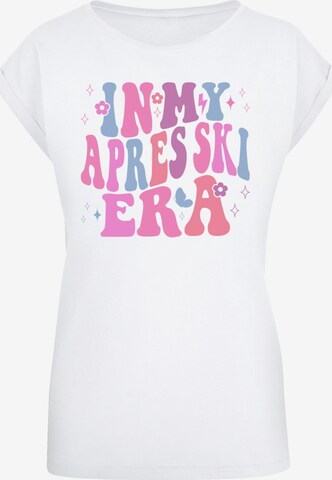 T-shirt 'In My Apres Ski Era' F4NT4STIC en blanc : devant