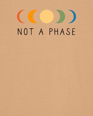 Watapparel T-Shirt ' Not a Phase ' in Beige