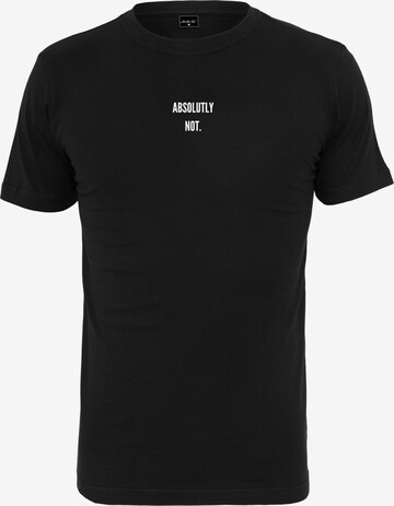 Mister Tee Shirt 'Absolutely Not' in Black: front