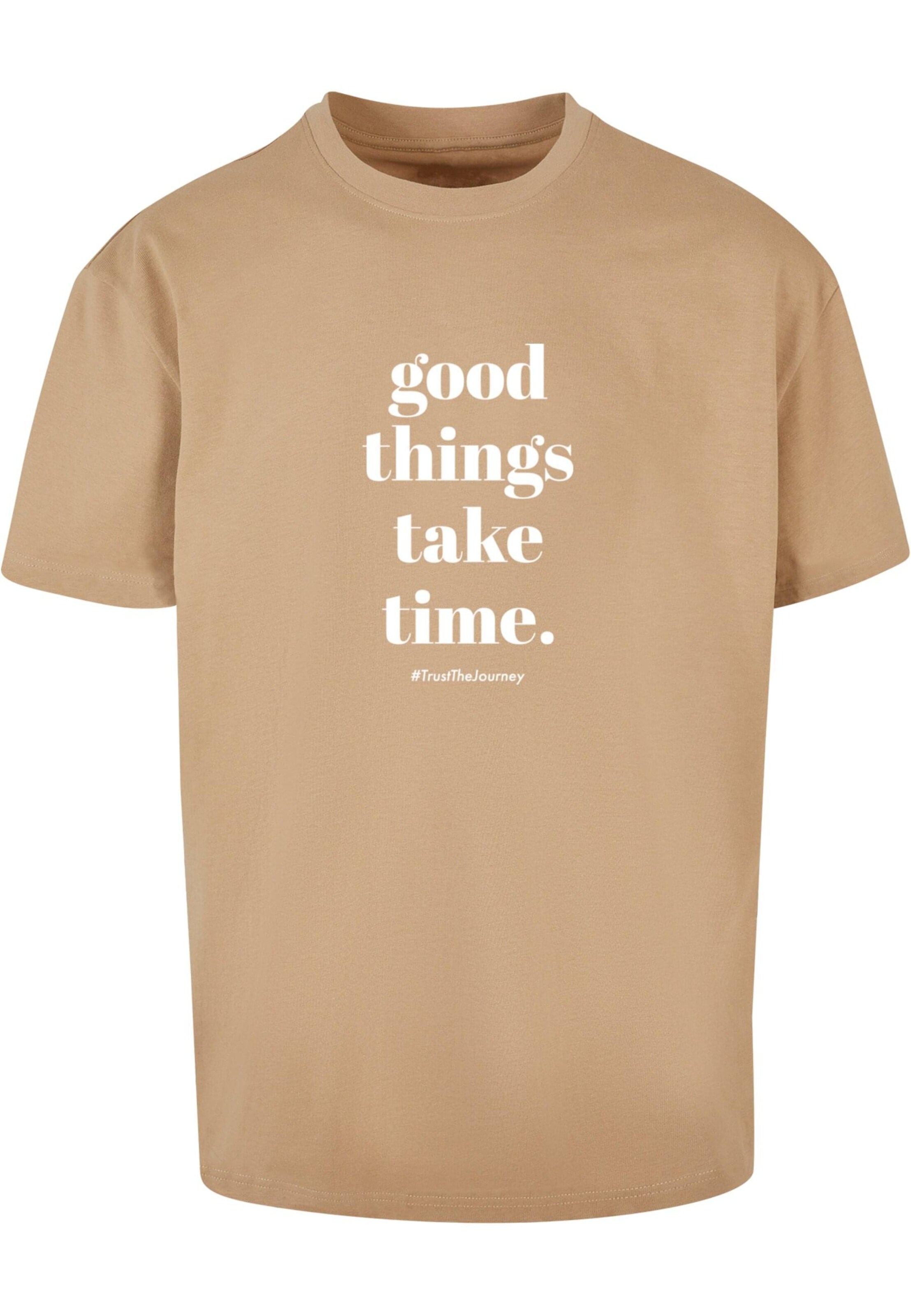 T-Shirt 'Good Things Take Time' Merchcode en marron : devant