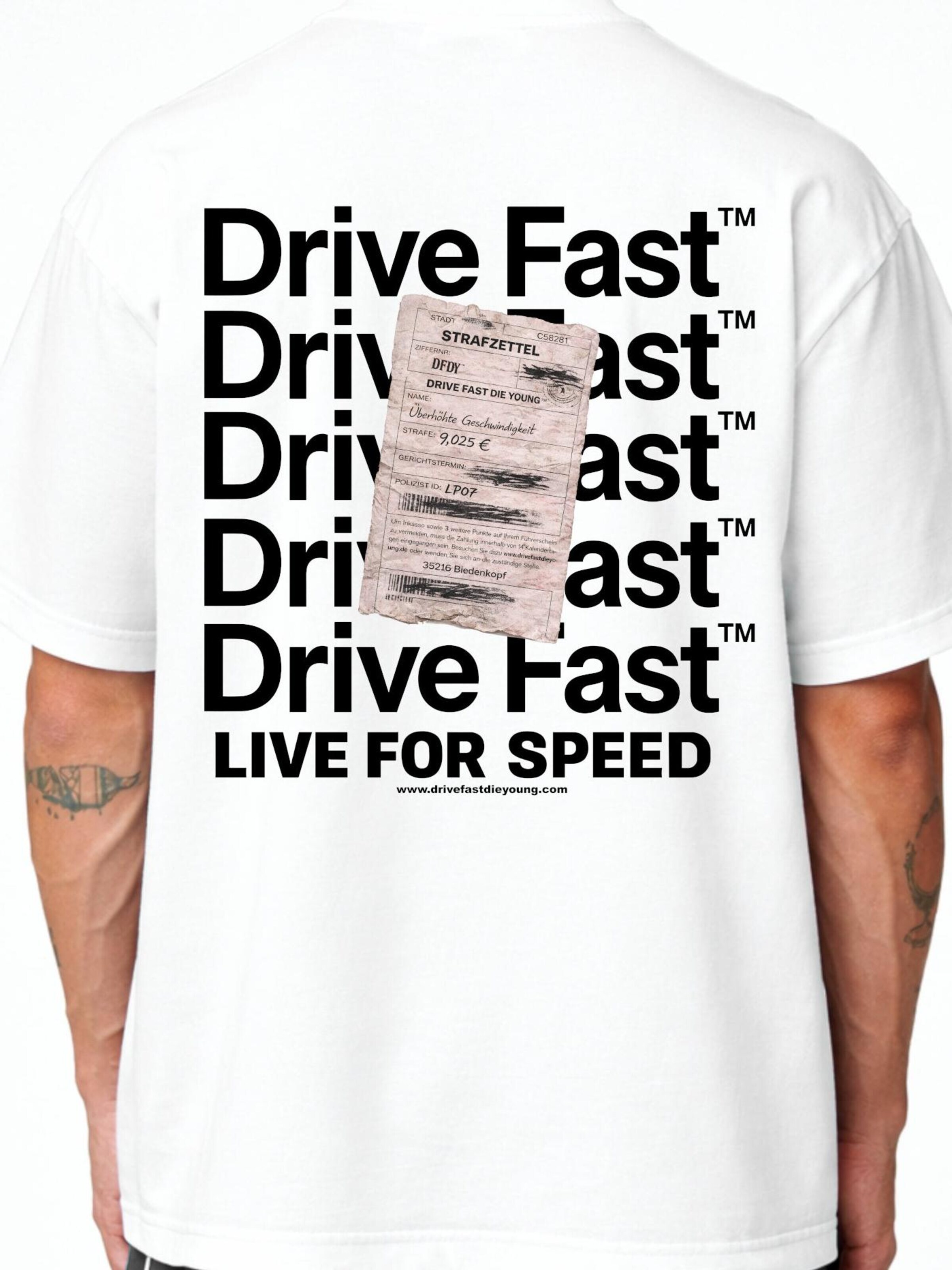 DriveFastDieYoung Shirt 'Strafzettel' in White