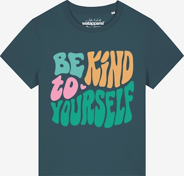 Watapparel Shirt 'Be kind to yourself' in Groen: voorkant