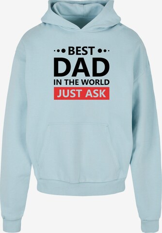 Sweat-shirt 'Fathers Day - Best Dad, Just Ask' Merchcode en bleu : devant