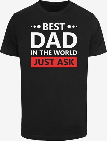 Merchcode Shirt 'Fathers Day - Best Dad, Just Ask' in Black: front