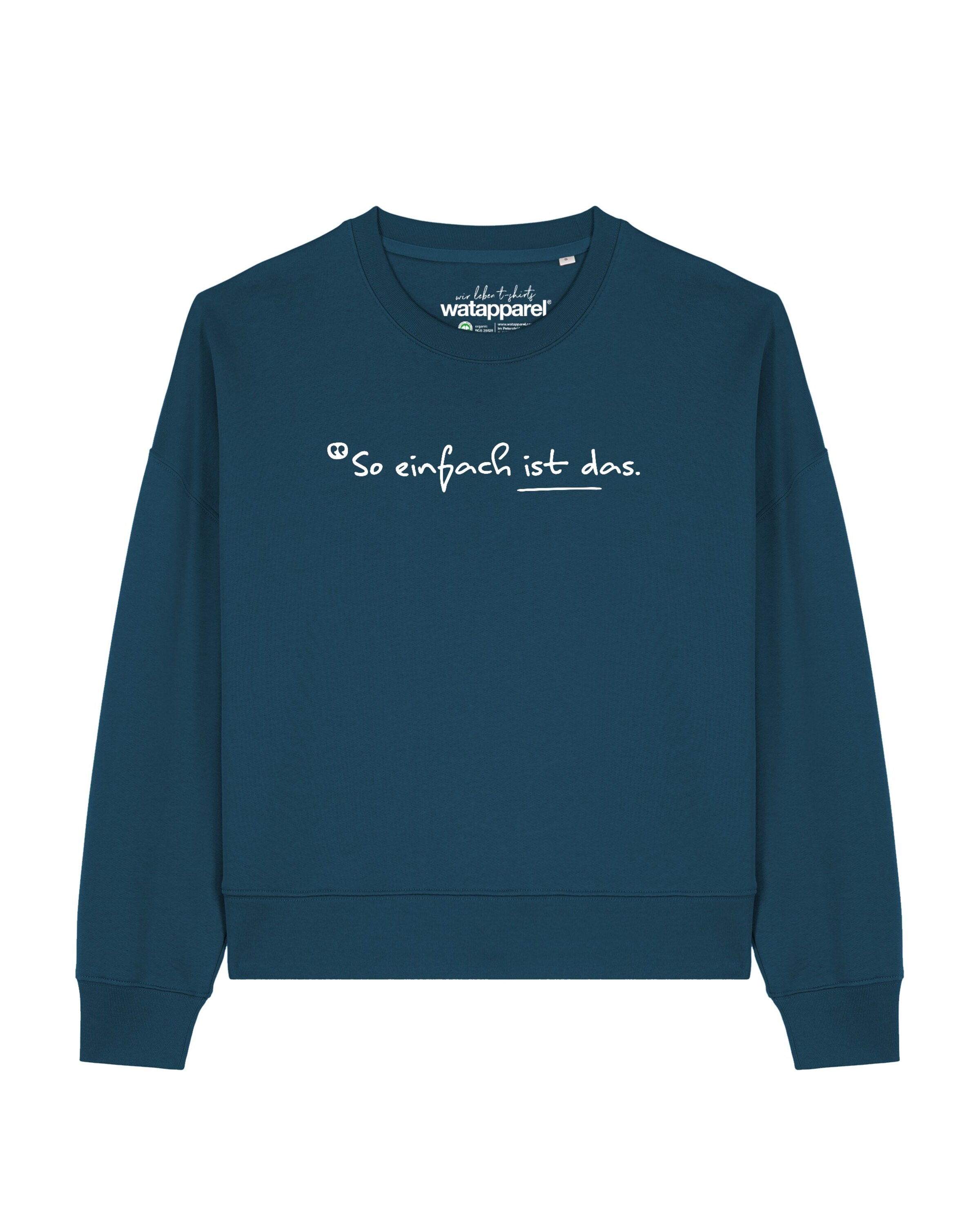 Sweat-shirt 'So einfach ist das ' Watapparel en vert : devant