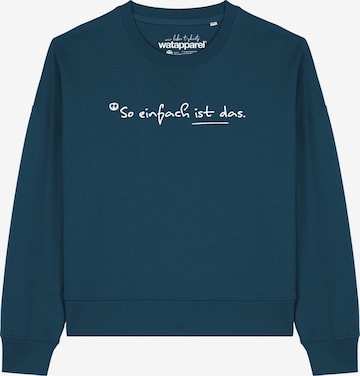 Sweat-shirt 'So einfach ist das ' Watapparel en vert : devant