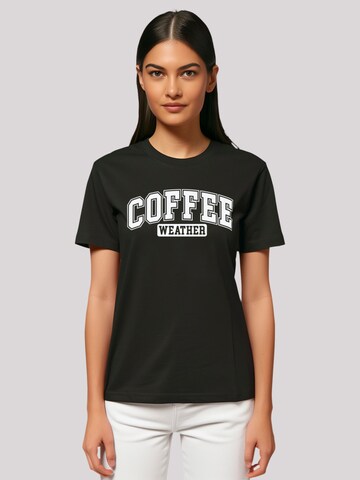 F4NT4STIC Shirt 'Coffee Weather Winter Holiday Christmas' in Zwart: voorkant