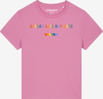 Watapparel T-Shirt ' Spread Love not Hate ' in Pink: Vorderseite