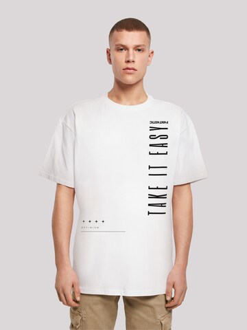T-Shirt 'Take It Easy' F4NT4STIC en blanc : devant