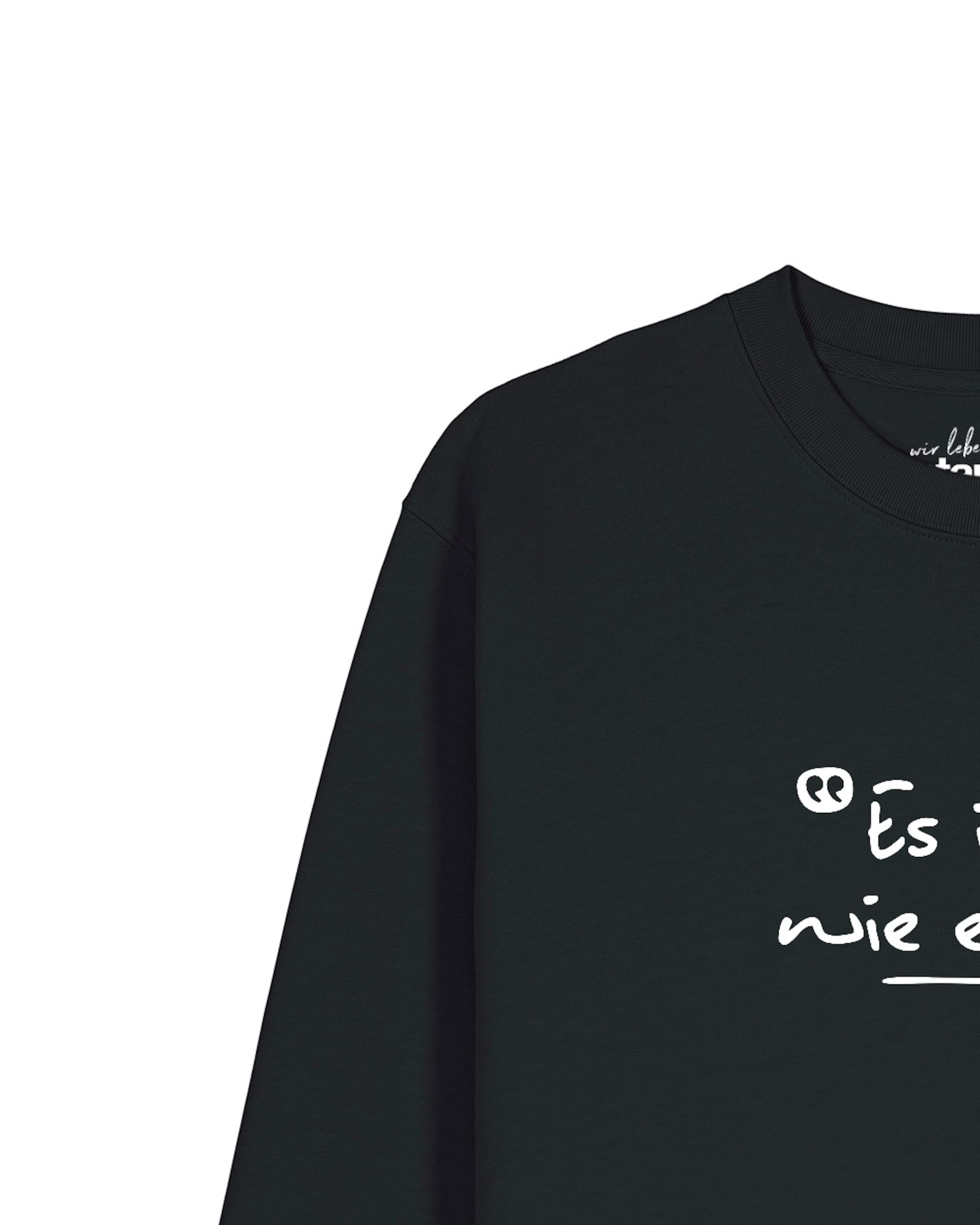 Watapparel Sweatshirt 'Es Ist Wie Es Ist' in Zwart
