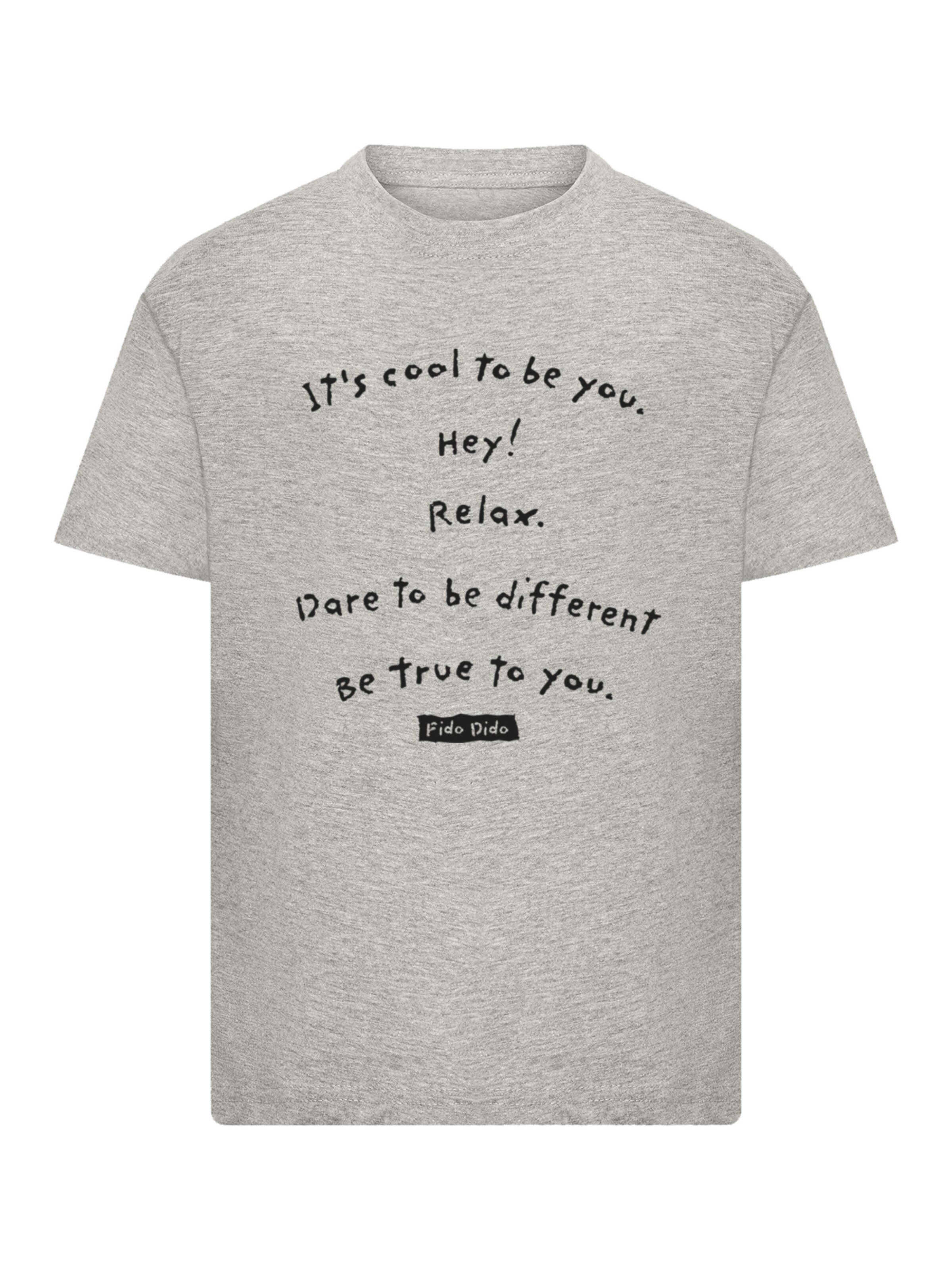 T-Shirt 'Fido Dido Its Cool To Be You' F4NT4STIC en gris : devant