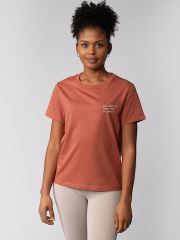 T-shirt 'Das Haben Wir Schon Immer So Gemacht' Watapparel en marron : devant