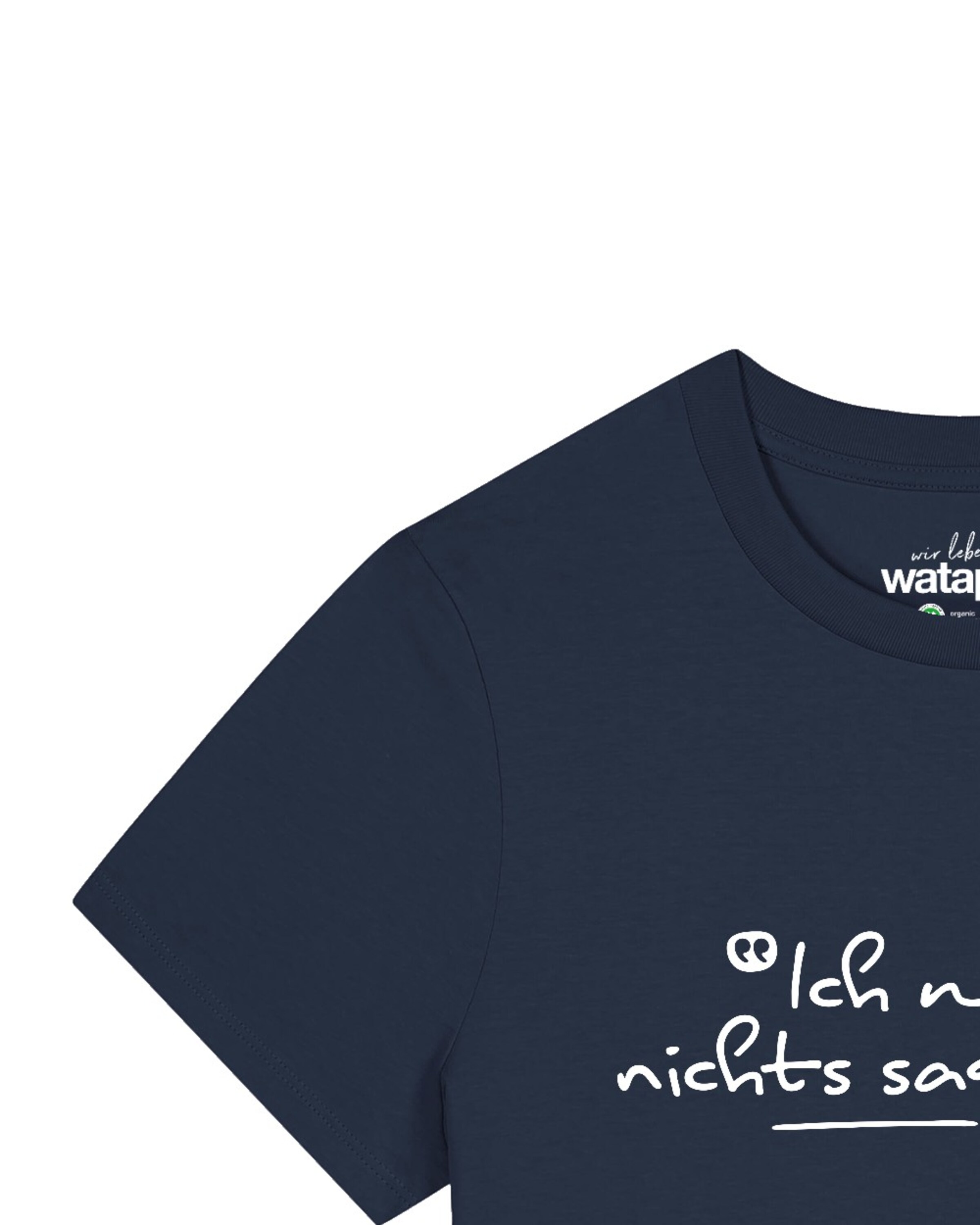Watapparel Shirt 'Ich Will Ja Nichts Sagen Aber' in Blue
