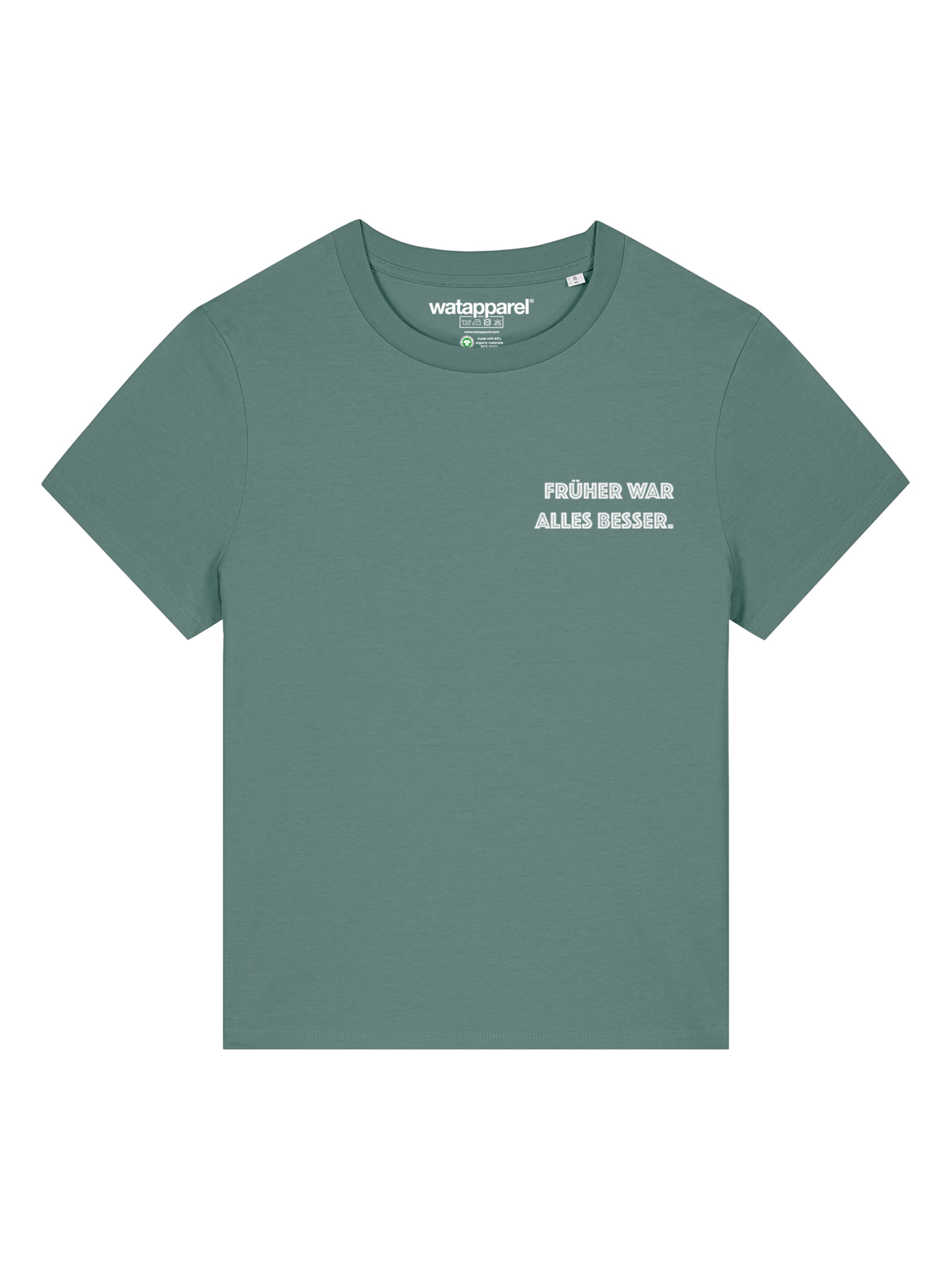 T-shirt 'Früher War Alles Besser' Watapparel en vert : devant