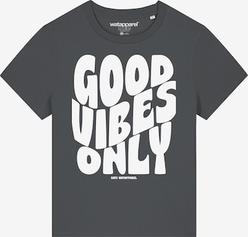 Watapparel Shirt 'Good vibes only' in Grey: front