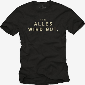 MAKAYA Shirt 'Bin da alles wird gut' in Schwarz: Vorderseite