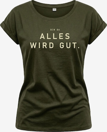 MAKAYA Shirt 'Bin da alles wird gut' in Grün: Vorderseite