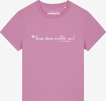 Maglietta 'Fass Das Nicht An' di Watapparel in rosa: frontale