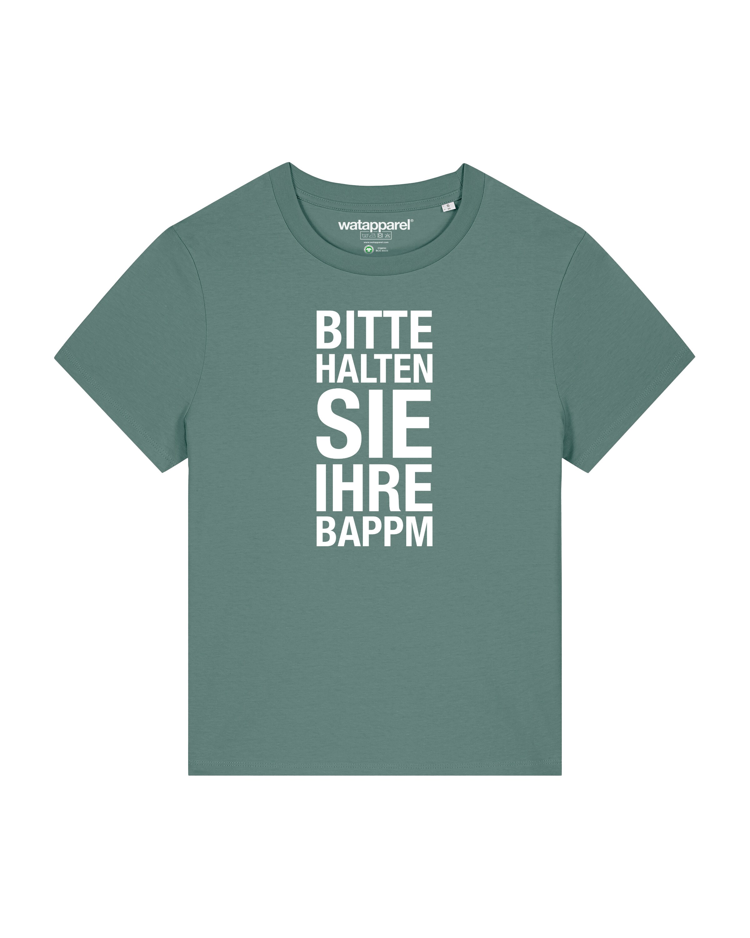 Watapparel T-Shirt ' Bitte Halten Sie Ihre Bappm ' in Grün: Vorderseite