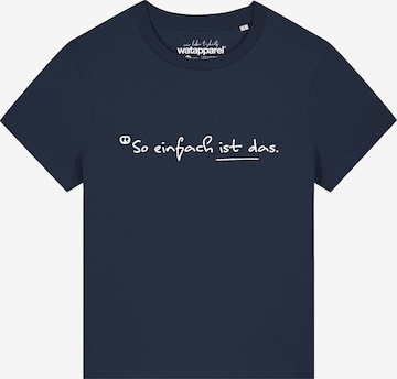 Maglietta 'So einfach ist das' di Watapparel in blu: frontale