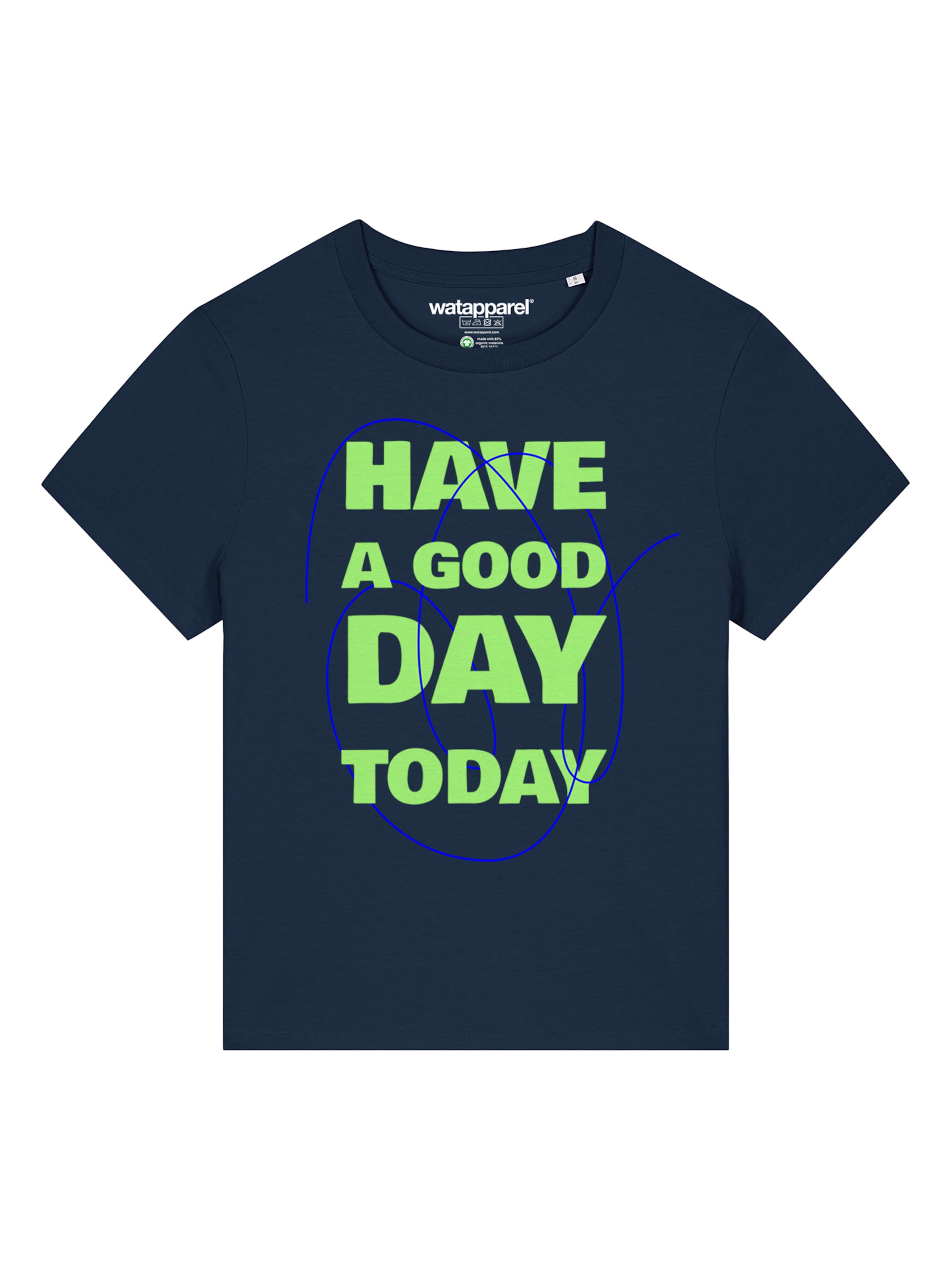 Watapparel Shirt 'Have A Good Day Today' in Blauw: voorkant