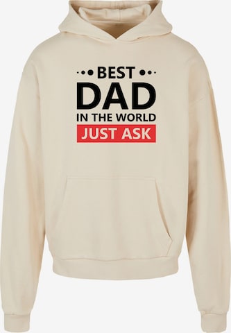 Merchcode Sweatshirt 'Fathers Day - Best Dad, Just Ask' in Beige: front