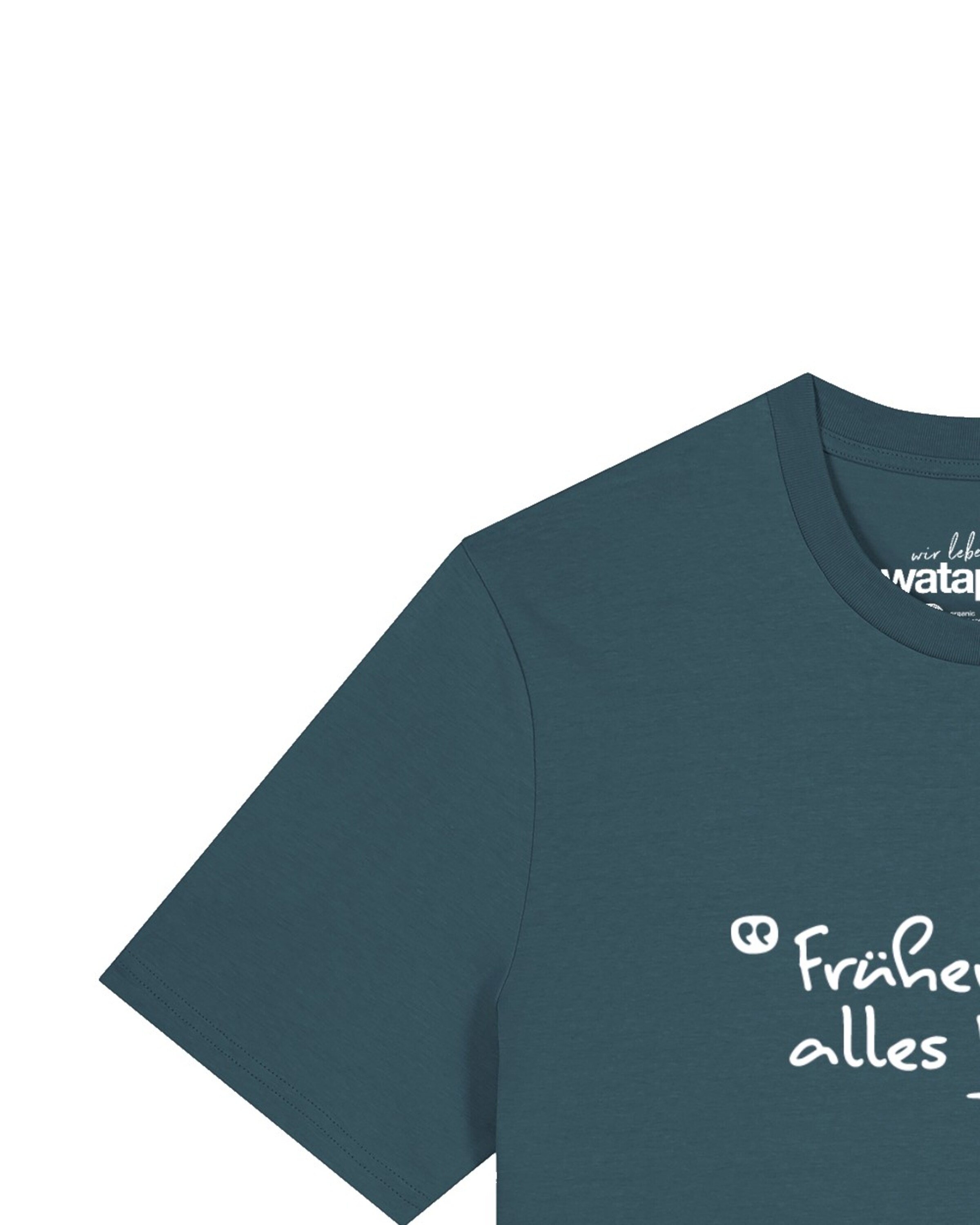 T-Shirt 'Früher War Alles Besser' Watapparel en bleu