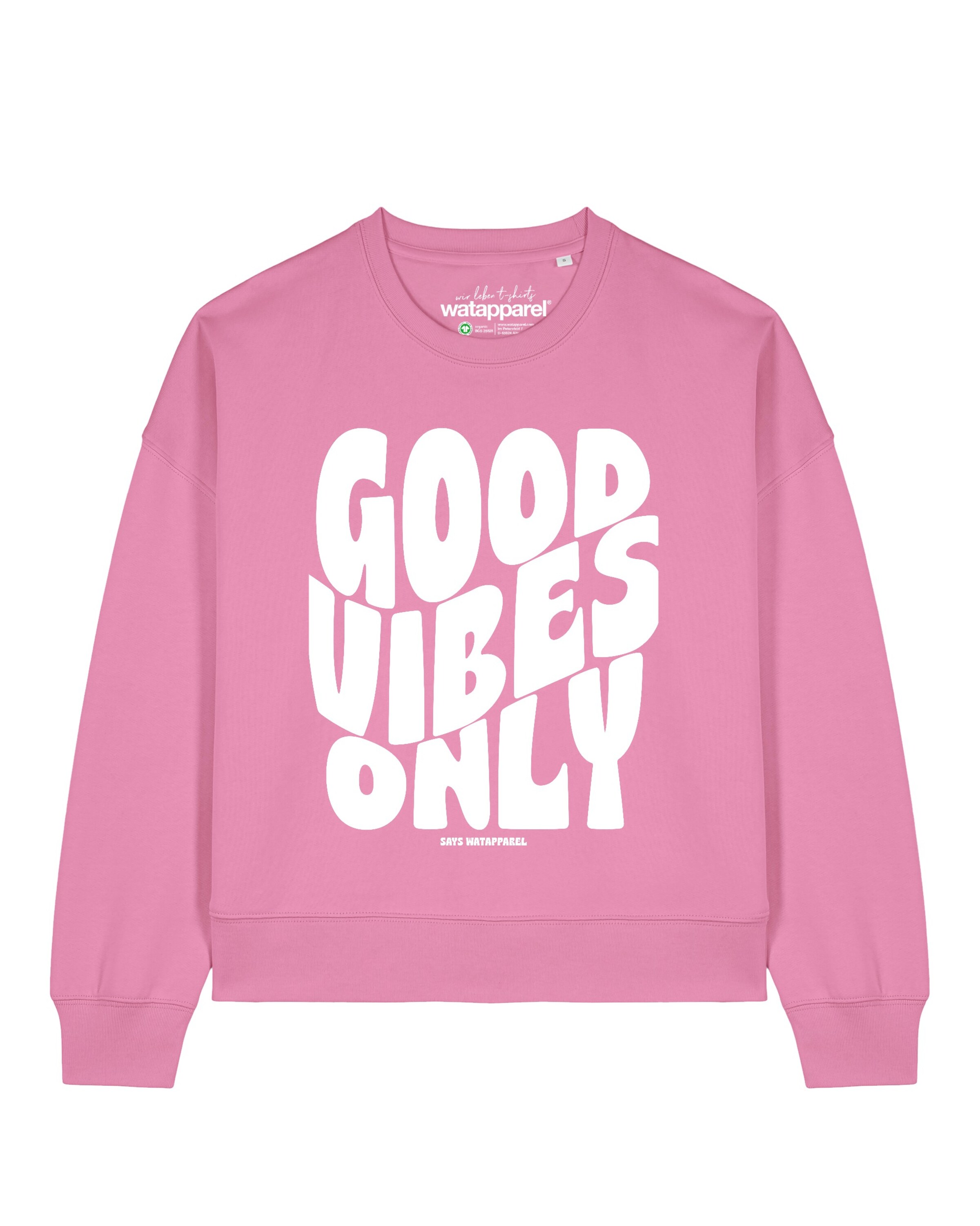 Watapparel Sweatshirt 'Good vibes only ' in Roze: voorkant