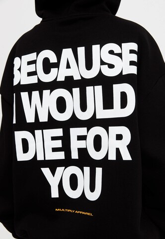 Multiply Apparel Sweatshirt 'Die For You' in Black