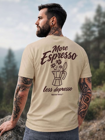 Neverless Shirt 'More Espresso less depresso' in Beige