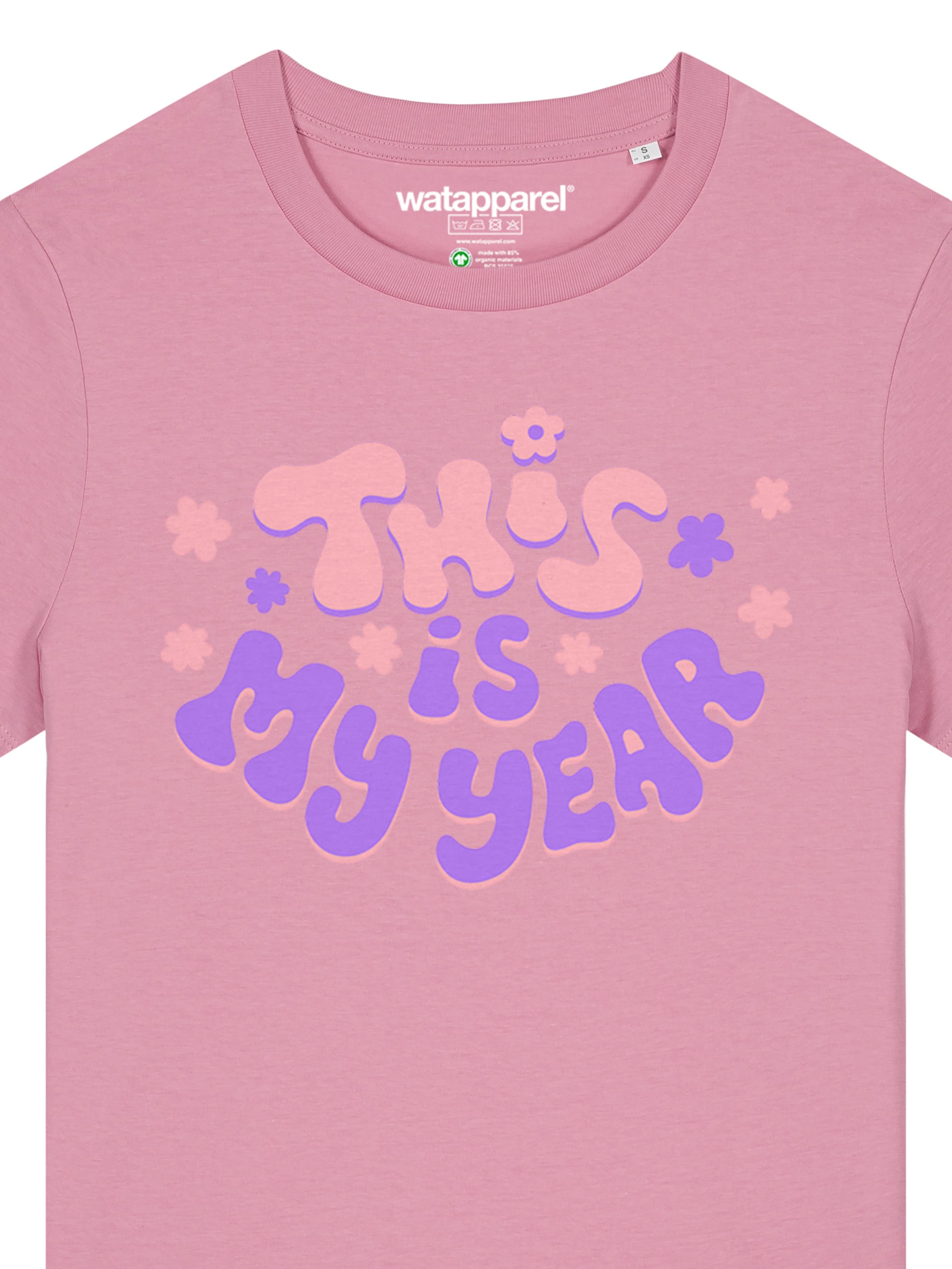 Maglietta 'This Is My Year' di Watapparel in rosa