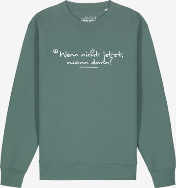 Watapparel Sweatshirt 'Wenn Nicht Jetzt Wann Dann' in Groen: voorkant