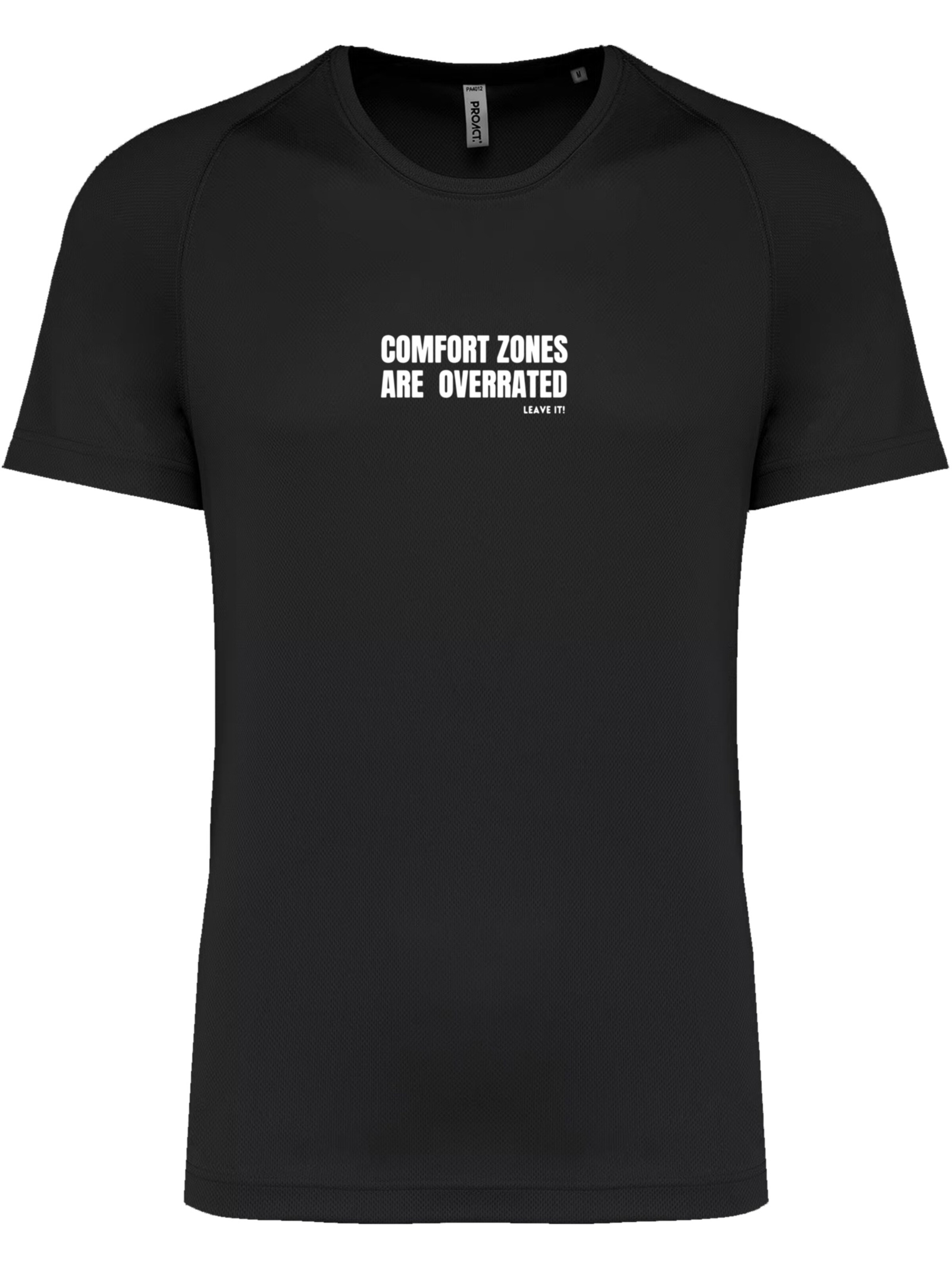 T-Shirt 'Comfort Zones Are Overrated' F4NT4STIC en noir : devant